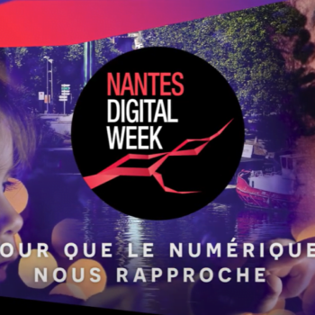 [Vidéo] : Best of – Nantes Digital Week 2021
