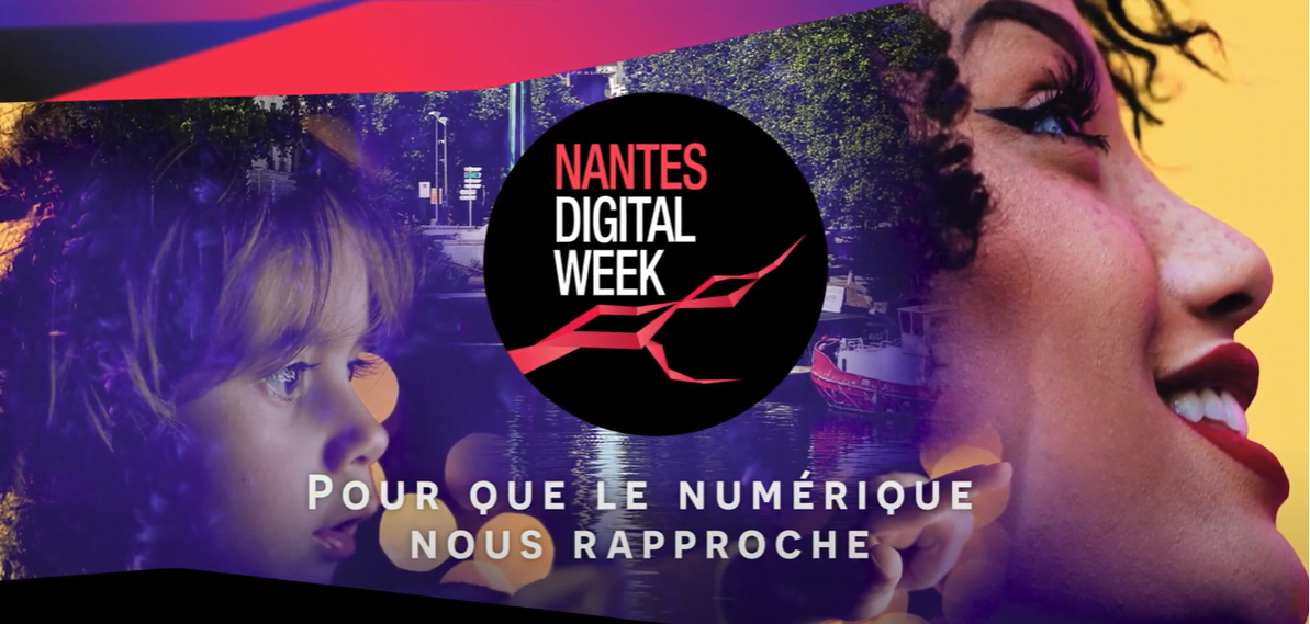 [Vidéo] : Best of – Nantes Digital Week 2021