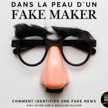 Dans la peau d&rsquo;un fake-maker : identifier une fake news